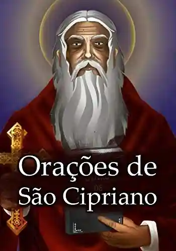 Capa do livro: Orações de São Cipriano - Ler Online pdf