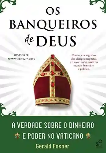 Livro PDF Os Banqueiros de Deus: Uma história de dinheiro e poder no Vaticano