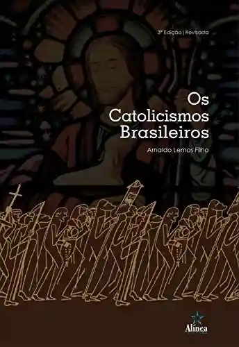 Livro PDF: Os catolicismos brasileiros