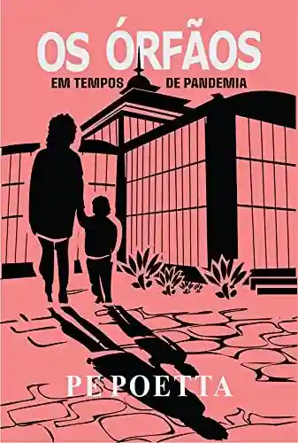 Livro PDF: Os órfãos: Em tempos de pandemia