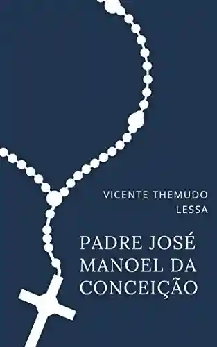 Livro PDF: Padre José Manoel da Conceição