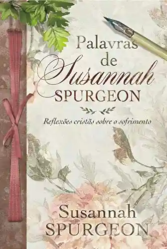 Livro PDF: Palavras de Susannah: Reflexões cristãs sobre o sofrimento