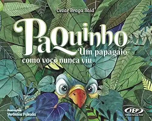 Livro PDF: Paquinho: um papagaio que você nunca viu