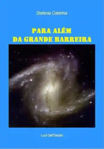 Capa do livro: PARA ALÉM DA GRANDE BARREIRA - Ler Online pdf
