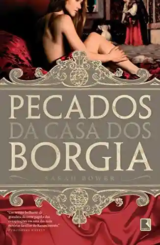 Capa do livro: Pecados da casa dos Borgia - Ler Online pdf