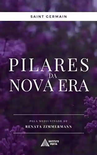 Livro PDF: Pilares da Nova Era: por Saint Germain
