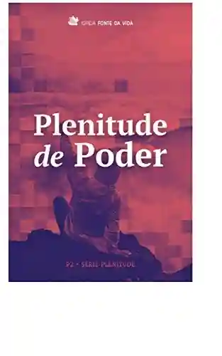 Livro PDF: Plenitude de Poder: P2 – Série Plenitude