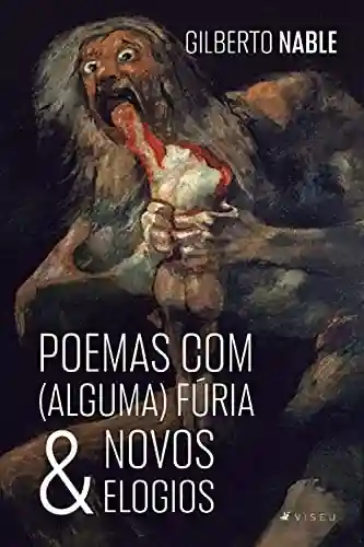 Livro PDF: Poemas com (alguma) Fúria & Novos Elogios
