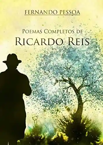 Capa do livro: Poemas completos de Ricardo Reis - Ler Online pdf