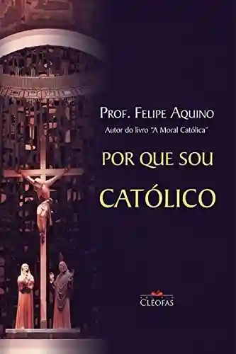 Livro PDF: Por que sou católico?