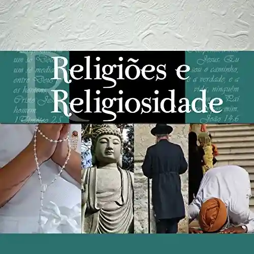 Livro PDF: Religiões e Religiosidade (Revista do aluno) (Doutrinas Livro 10)