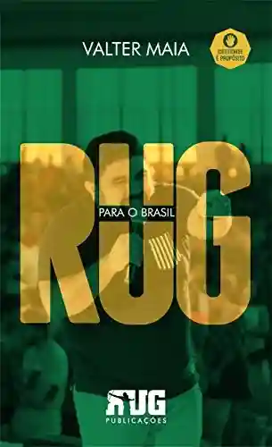 Livro PDF: RUG para o Brasil: Identidade e Propósito
