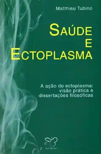 Livro PDF: Saúde e Ectoplasma