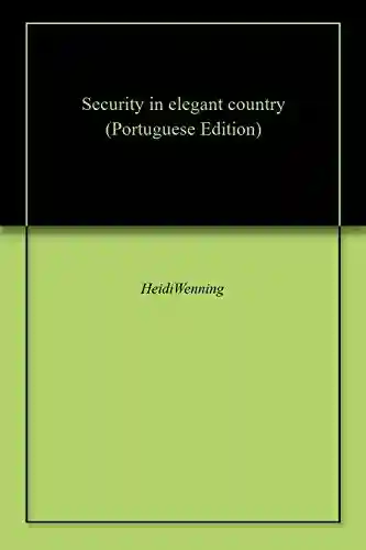 Livro PDF: Security in elegant country