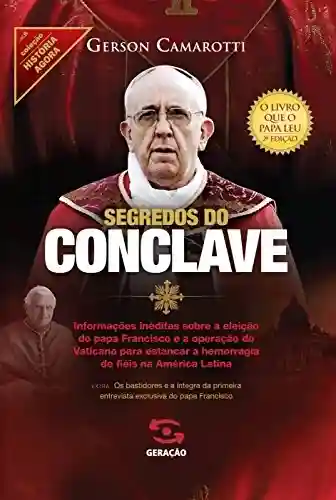 Livro PDF: Segredos do conclave (História Agora)