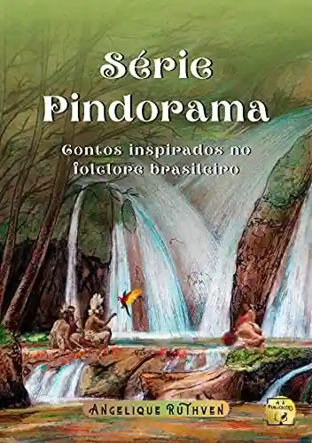 Livro PDF: Série Pindorama Completa
