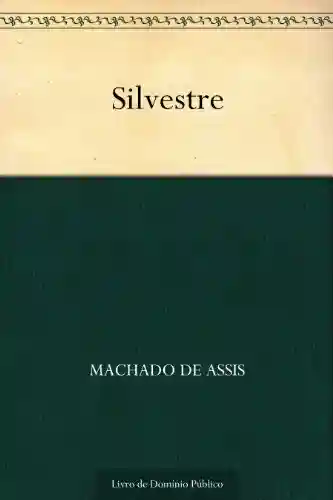 Capa do livro: Silvestre - Ler Online pdf