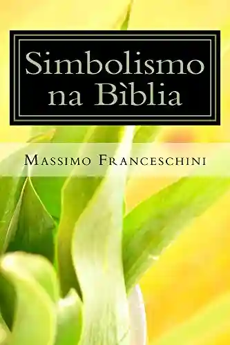 Capa do livro: Simbolismo na Bìblia - Ler Online pdf