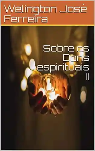 Livro PDF: Sobre os Dons espirituais II