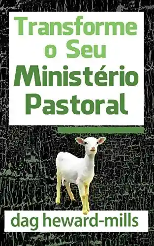 Livro PDF: Transforme o seu ministério pastoral
