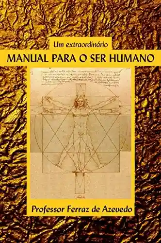 Livro PDF: Um manual extraordinário para o Ser humano