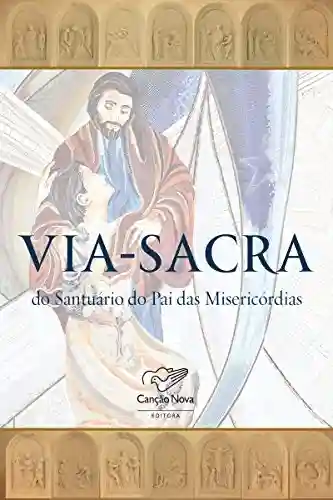 Livro PDF: Via-Sacra do Santuário do Pai das Misericórdias