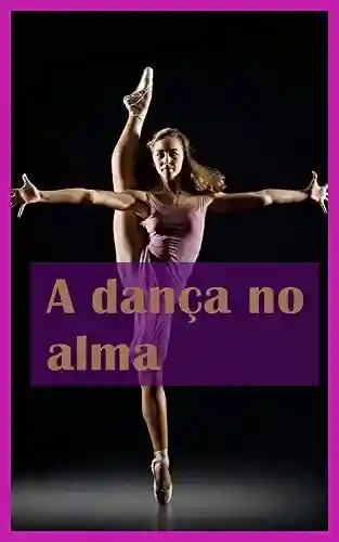 Livro PDF: A dança no alma
