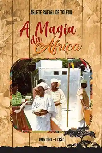 Livro PDF: A magia da África – aventura e ficção
