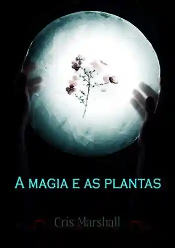 Livro PDF: A magia e as plantas