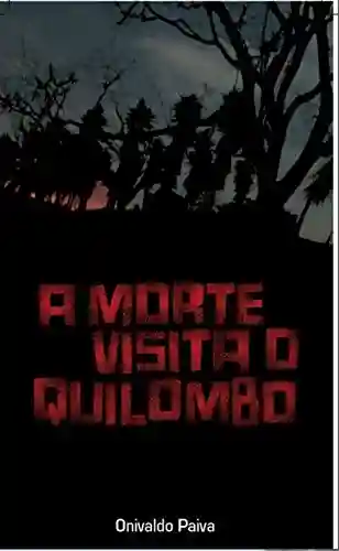 Livro PDF: A Morte visita o Quilombo