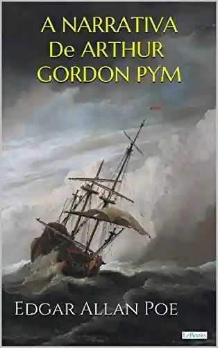 Capa do livro: A Narrativa de Arthur Gordon Pym - Ler Online pdf