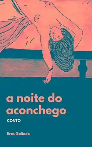 Livro PDF: A Noite do Aconchego