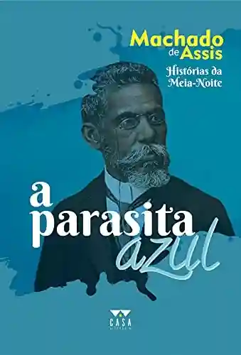 Capa do livro: A parasita azul: Histórias da Meia-Noite - Ler Online pdf