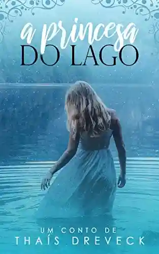 Livro PDF A Princesa do Lago