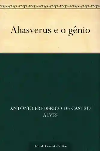 Livro PDF: Ahasverus e o gênio