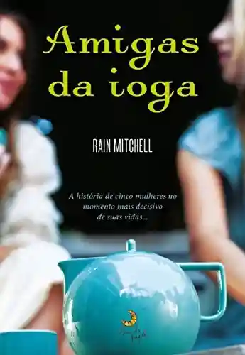 Capa do livro: Amigas da ioga - Ler Online pdf
