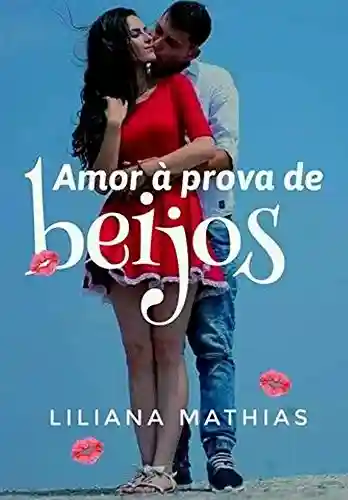 Livro PDF Amor à Prova de Beijos
