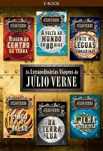 Livro PDF: As extraordinárias viagens de Júlio Verne (Clássicos da literatura mundial)