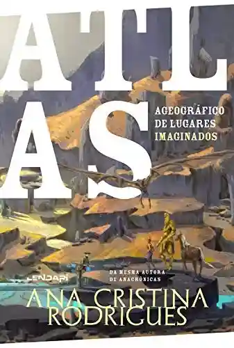 Livro PDF Atlas Ageográfico de Lugares Imaginados