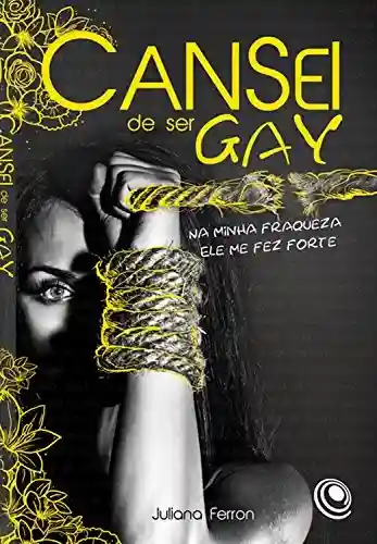 Livro PDF: Cansei de ser gay