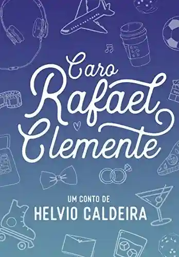 Livro PDF: Caro Rafael Clemente