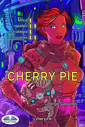 Capa do livro: Cherry Pie - Ler Online pdf