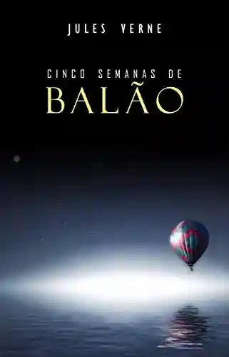 Livro PDF: Cinco Semanas de Balão