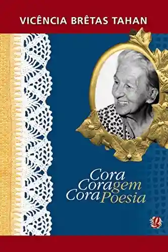Livro PDF: Cora coragem, Cora poesia (Cora Coralina)