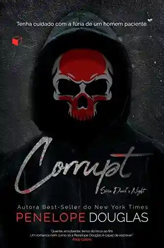 Livro PDF: Corrupt (Devil’s Night Livro 1)