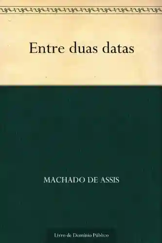 Livro PDF: Entre Duas Datas