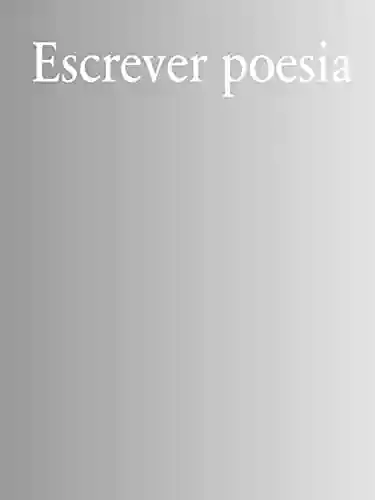Livro PDF: Escrever poesia