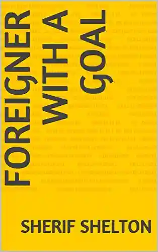 Livro PDF: Foreigner With A Goal