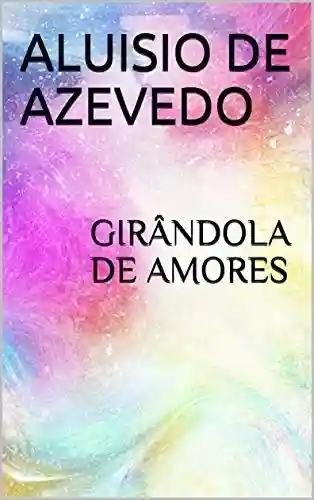 Livro PDF: GIRÂNDOLA DE AMORES