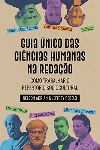 Livro PDF: Guia Único das Ciência Humanas na Redação: Como trabalhar o repertório sociocultural